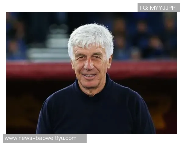 加斯佩里尼谈罗马防守失误与齐沃出色表现的深度分析 加斯佩里尼谈罗马防守失误与齐沃出色表现的深度分析