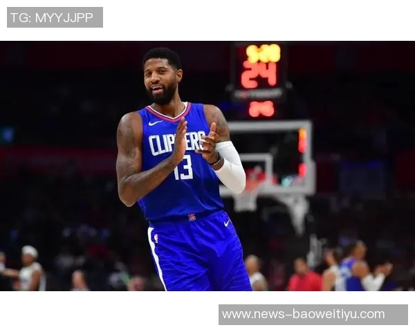 乔治半场表现亮眼12分钟内贡献7分2篮板1助攻2抢断展现实力 乔治半场表现亮眼12分钟内贡献7分2篮板1助攻2抢断展现实力