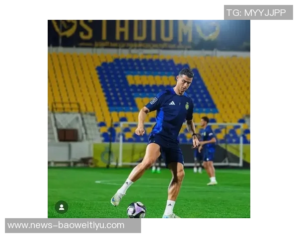 亚冠2场焦点战利雅得胜利迎战果阿C罗缺阵菲利克斯科曼待命替补