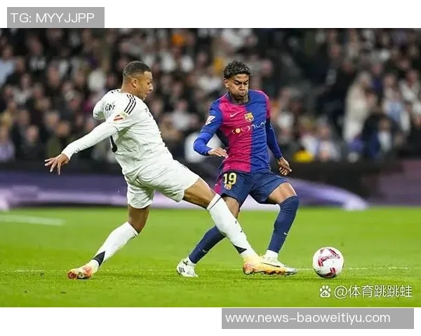 亚马尔与姆巴佩实力对比六成投票者倾向选择亚马尔